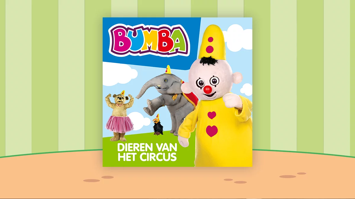 Zing en dans mee met Bumba’s gloednieuwe single: “Dieren van het circus”!